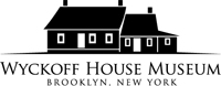 Wyckoff House Museum - Brooklyn, New York